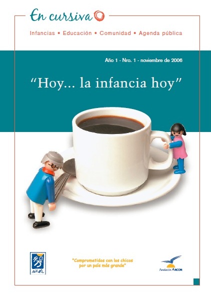 En cursiva Nº 1 “Hoy… la infancia hoy”
