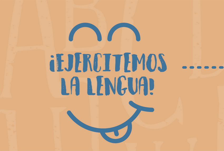 Y de la lengua
¿cómo andamos?