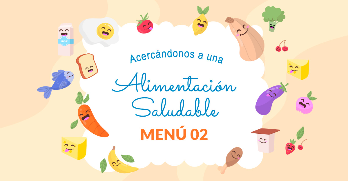 Acercándonos a una Alimentación Saludable 2