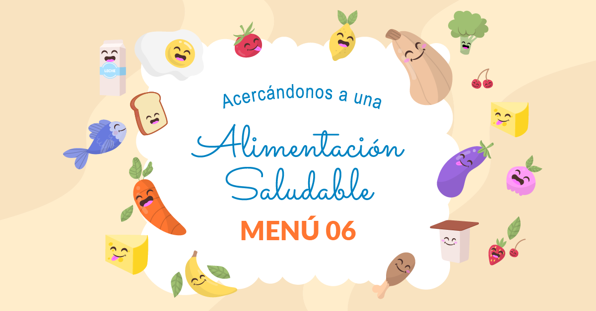 Acercándonos a una Alimentación Saludable 6