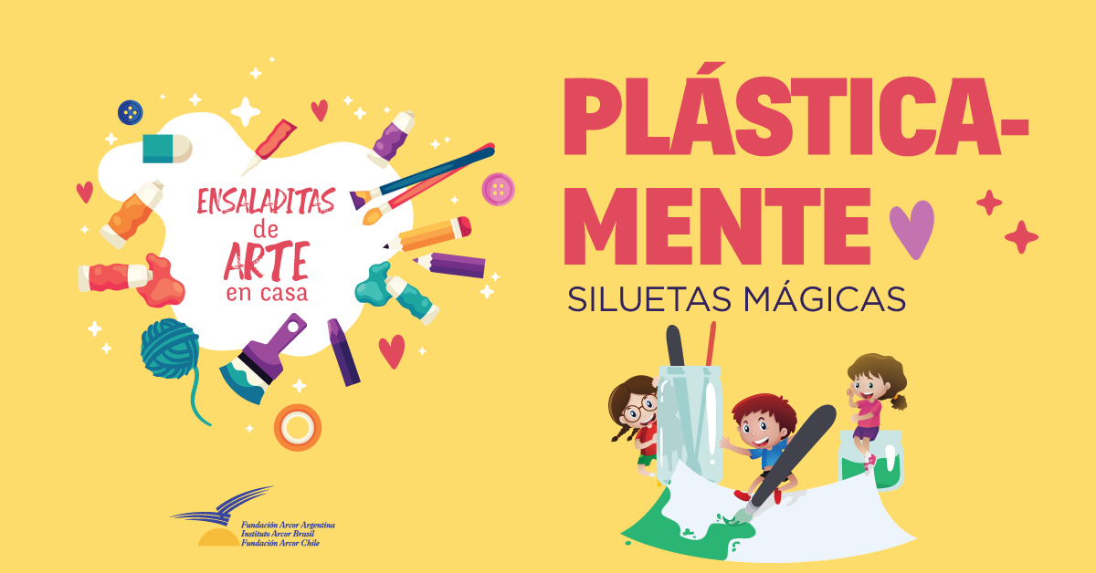 ENSALADITAS DE ARTE EN CASA – Siluetas Mágicas